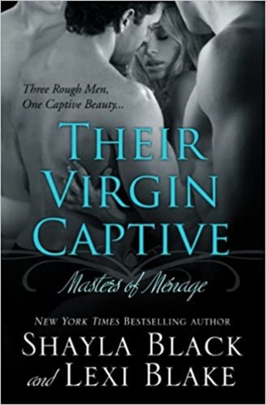 Book cover for "Their Virgin Captive" by Shayla Black