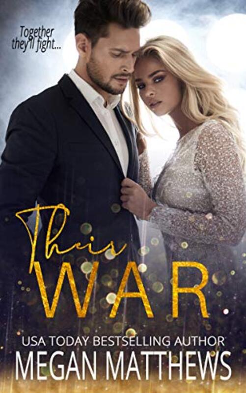 Book cover for "Their War" by Megan Matthews