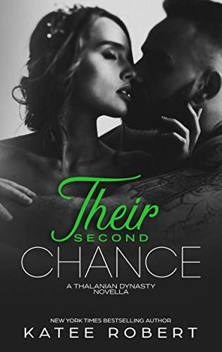 Book cover for "Their Second Chance" by Katee Robert