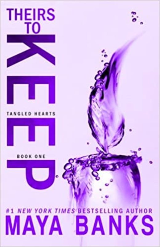 Book cover for "Theirs to Keep" by Maya Banks