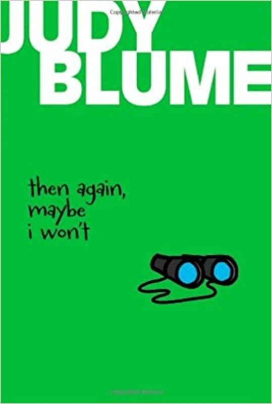 Book cover for "Then Again, Maybe I Won't" by Judy Blume