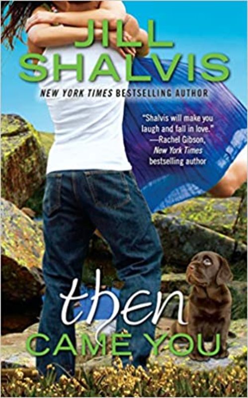 Book cover for "Then Came You" by Jill Shalvis