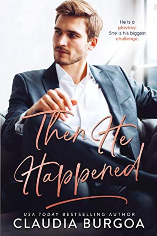 Book cover for "Then He Happened" by Claudia Burgoa