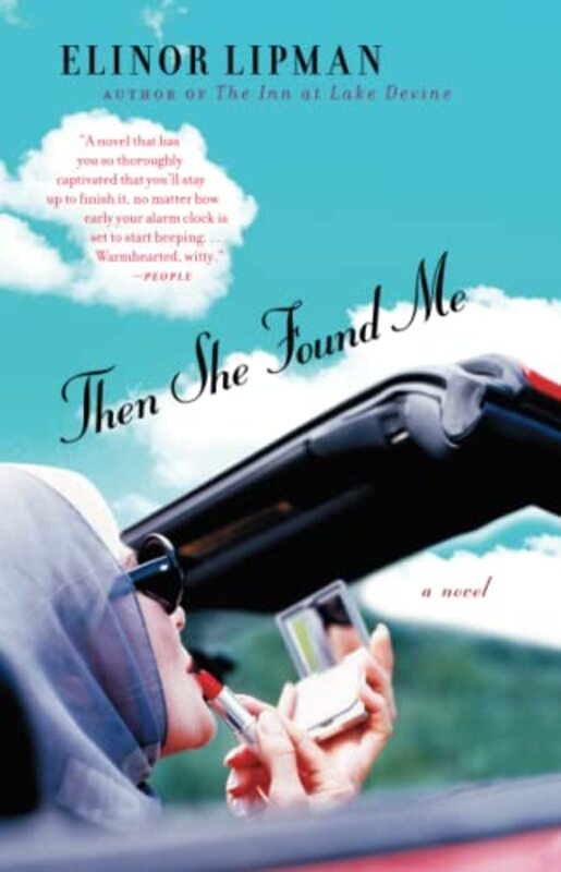 Book cover for "Then She Found Me" by Elinor Lipman
