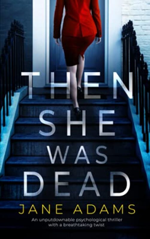 Book cover for "Then She Was Dead / Dangerous to Know" by Jane Adams