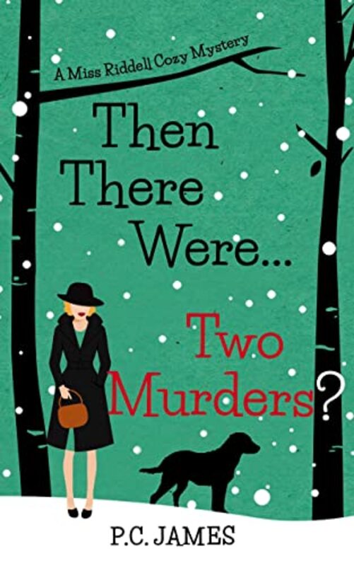 Book cover for "Then There Were Two... Murders?" by PC James