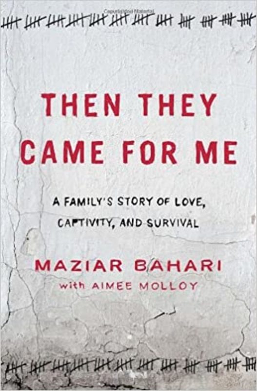 Book cover for "Then They Came for Me" by Maziar Bahari