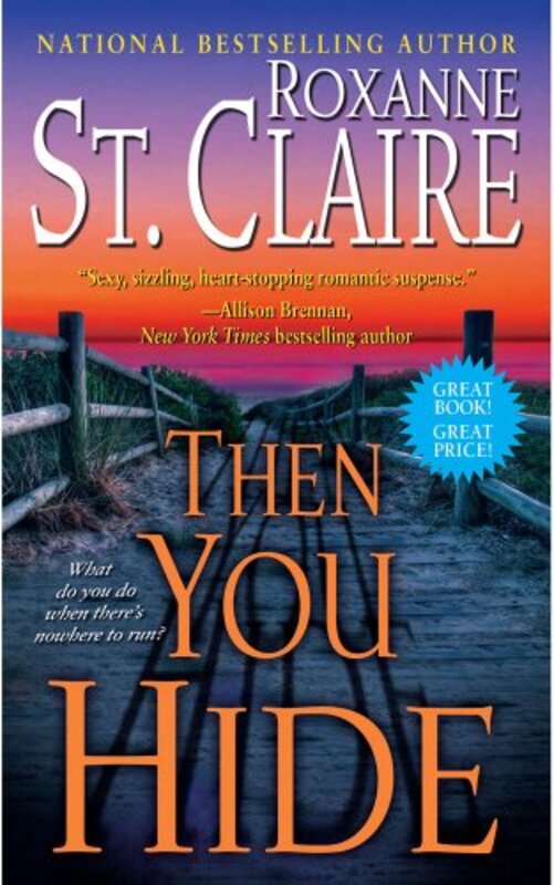Book cover for "Then You Hide" by Roxanne St Claire