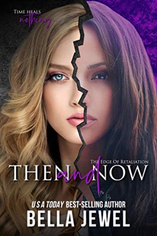 Book cover for "Then and Now" by Bella Jewel