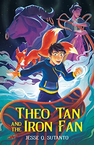Book cover for "Theo Tan and the Iron Fan" by Jesse Q Sutanto