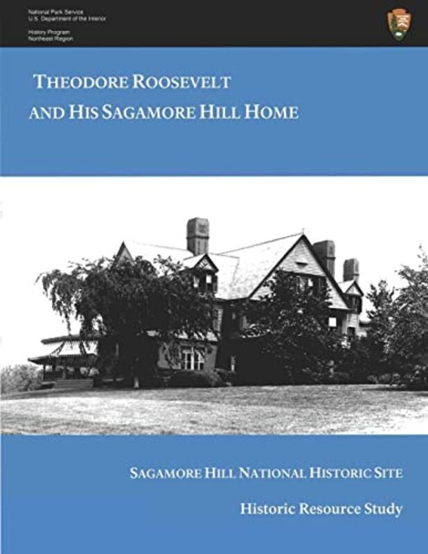 Book cover for "Theodore Roosevelt and His Sagamore Hill Home" by HW Brands