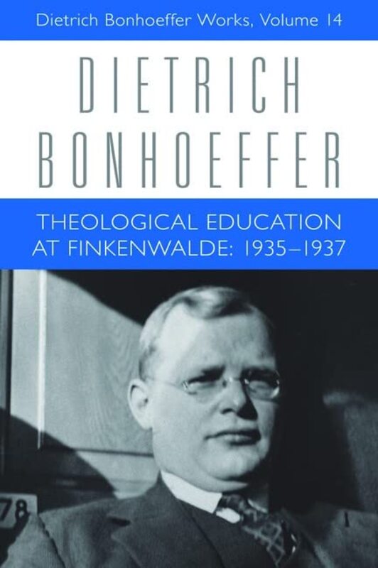 Book cover for "Theological Education at Finkenwalde, 1935-1937" by Dietrich Bonhoeffer