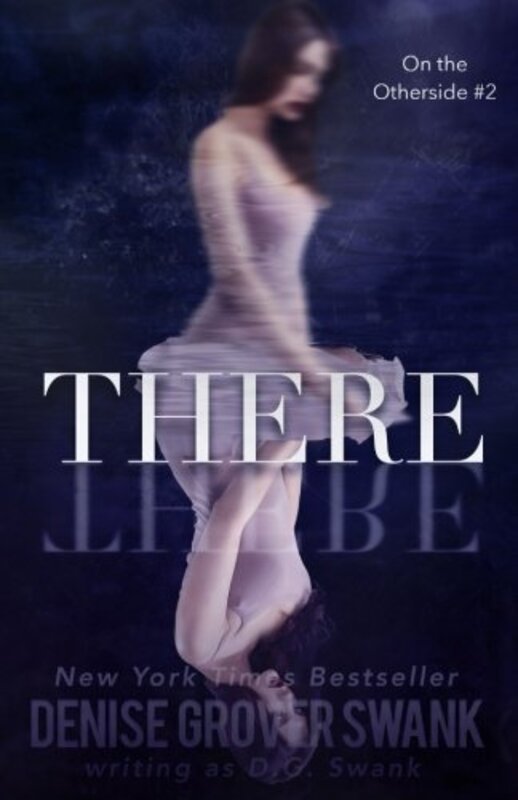 Book cover for "There" by Denise Grover Swank