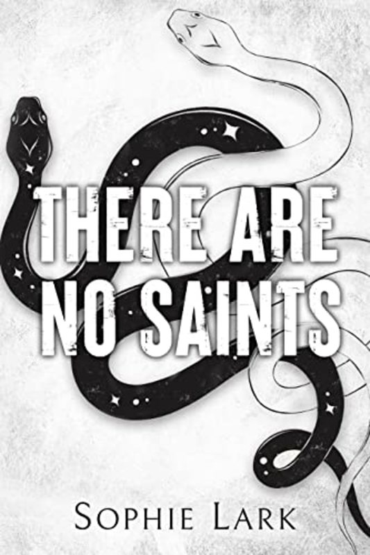 Book cover for "There Are No Saints" by Sophie Lark