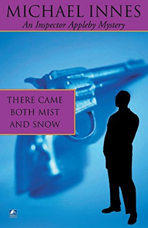 Book cover for "There Came Both Mist and Snow / A Comedy of Terrors" by Michael Innes