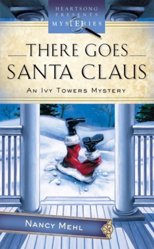 Book cover for "There Goes Santa Claus" by Nancy Mehl