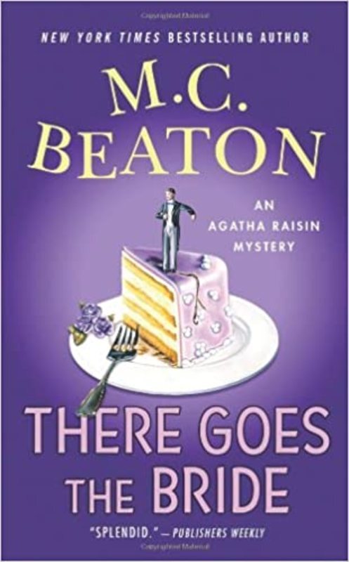 Book cover for "There Goes the Bride" by MC Beaton