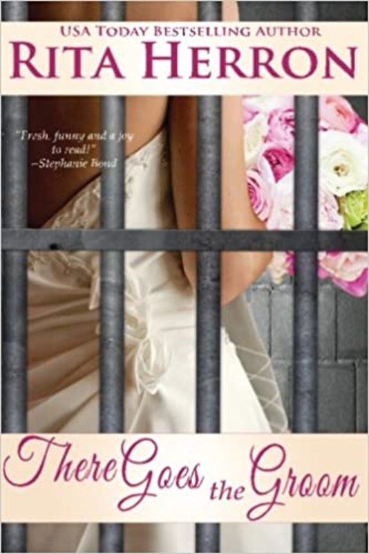 Book cover for "There Goes the Groom" by Rita Herron