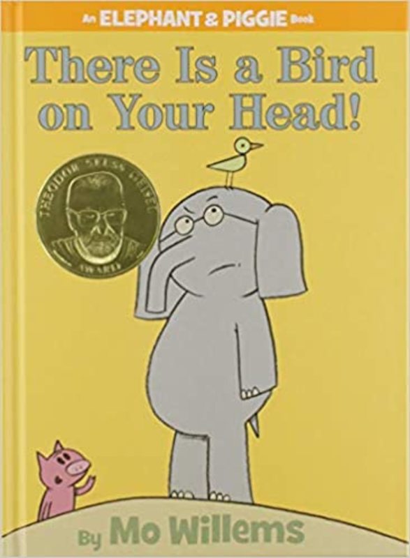 Book cover for "There Is a Bird on Your Head!" by Mo Willems