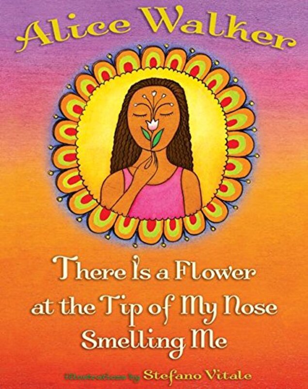 Book cover for "There Is a Flower at the Tip of My Nose Smelling Me"