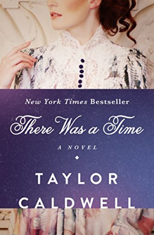 Book cover for "There Was a Time" by Taylor Caldwell