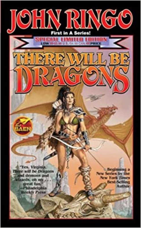 Book cover for "There Will Be Dragons" by John Ringo