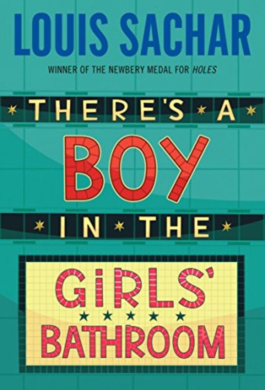 Book cover for "There's A Boy in the Girls' Bathroom" by Louis Sachar