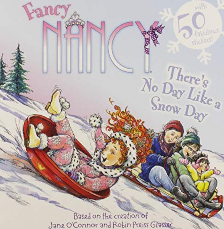Book cover for "There's No Day Like a Snow Day" by Jane O’Connor