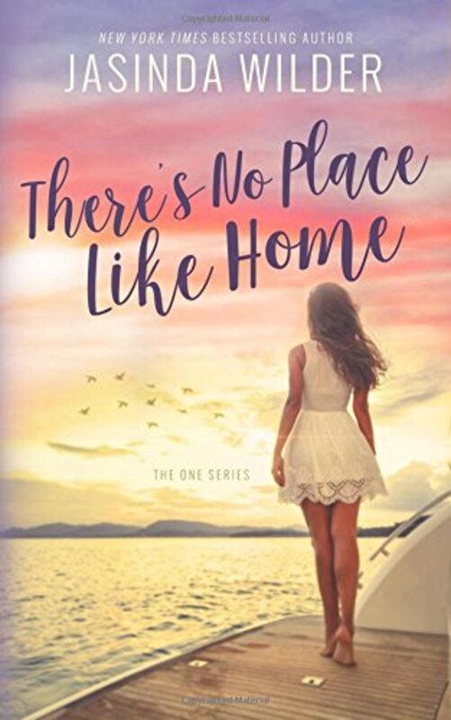 Book cover for "There's No Place Like Home" by Jasinda Wilder