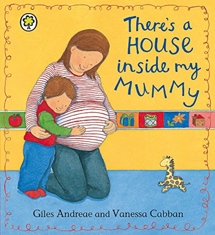 Book cover for "There's a House Inside My Mummy" by Giles Andreae