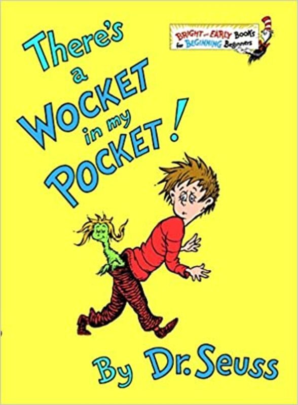 Book cover for "There's a Wocket in my Pocket!" by Dr. Seuss
