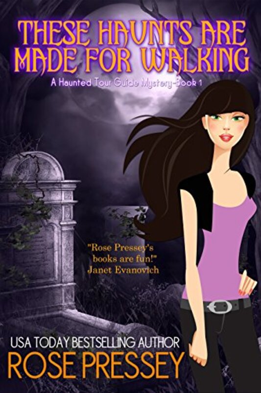 Book cover for "These Haunts are Made for Walking" by Rose Pressey