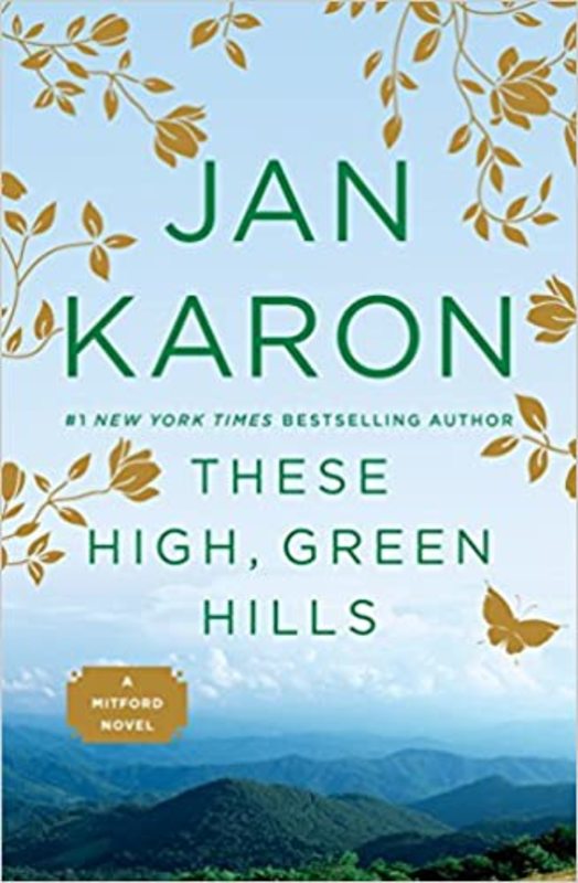 Book cover for "These High, Green Hills" by Jan Karon