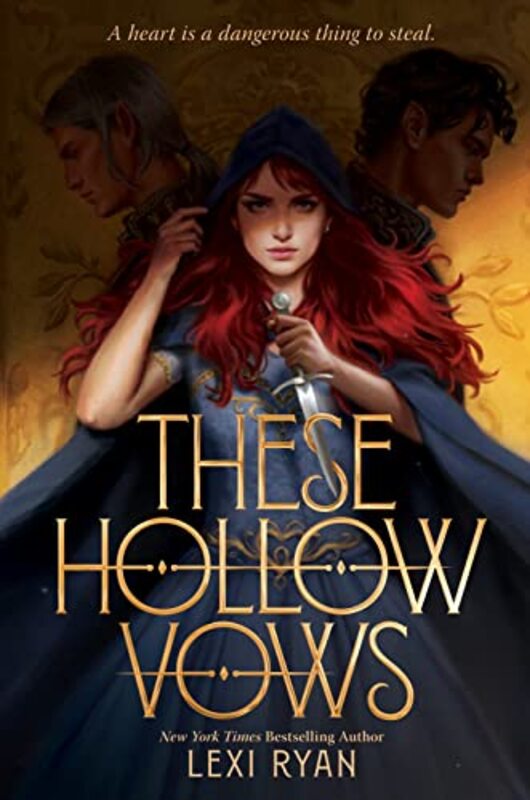 Book cover for "These Hollow Vows" by Lexi Ryan