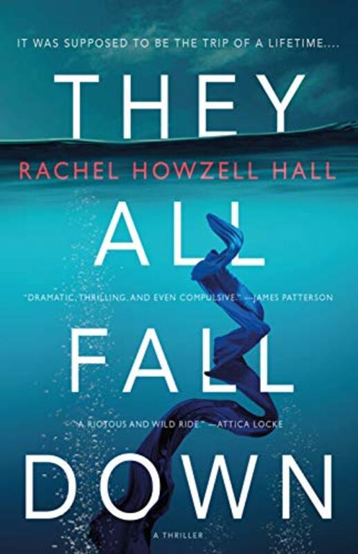 Book cover for "They All Fall Down" by Rachel Howzell Hall