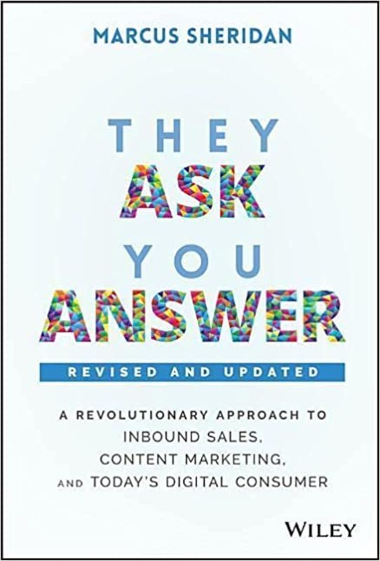 Book cover for "They Ask, You Answer" by Marcus Sheridan