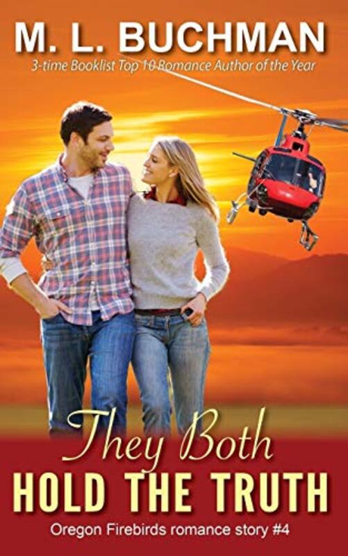 Book cover for "They Both Hold the Truth" by ML Buchman