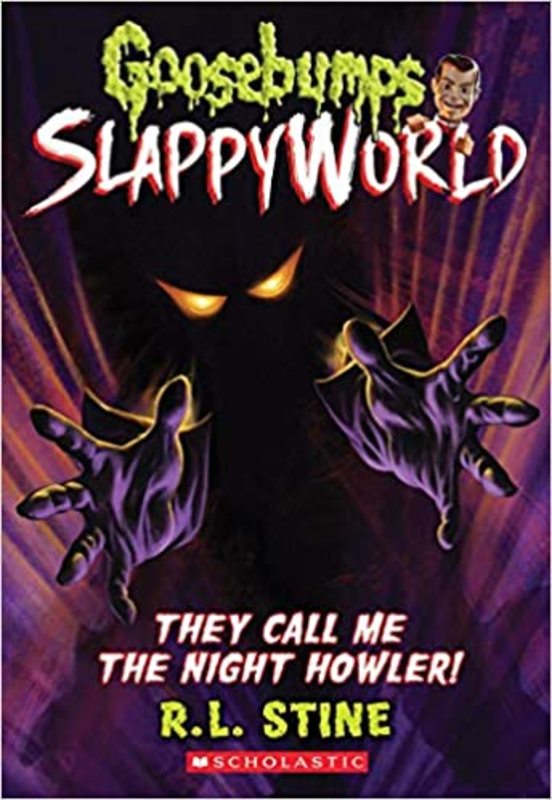 Book cover for "They Call Me the Night Howler!" by R.L. Stine