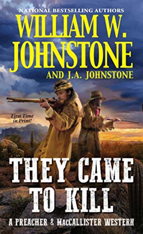 Book cover for "They Came to Kill" by J A Johnstone