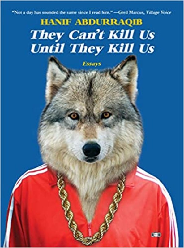 Book cover for "They Can't Kill Us Until They Kill Us" by Hanif Abdurraqib