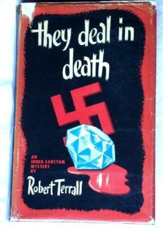 Book cover for "They Deal in Death" by Robert Terrall