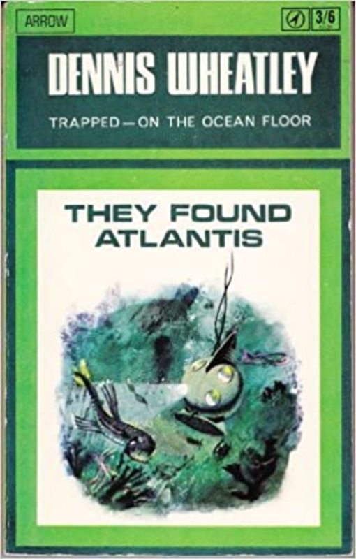 Book cover for "They Found Atlantis" by Dennis Wheatley