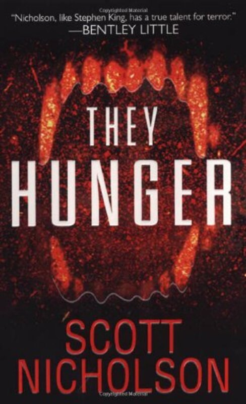 Book cover for "They Hunger" by Scott Nicholson