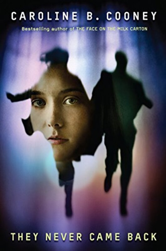 Book cover for "They Never Came Back" by Caroline B Cooney