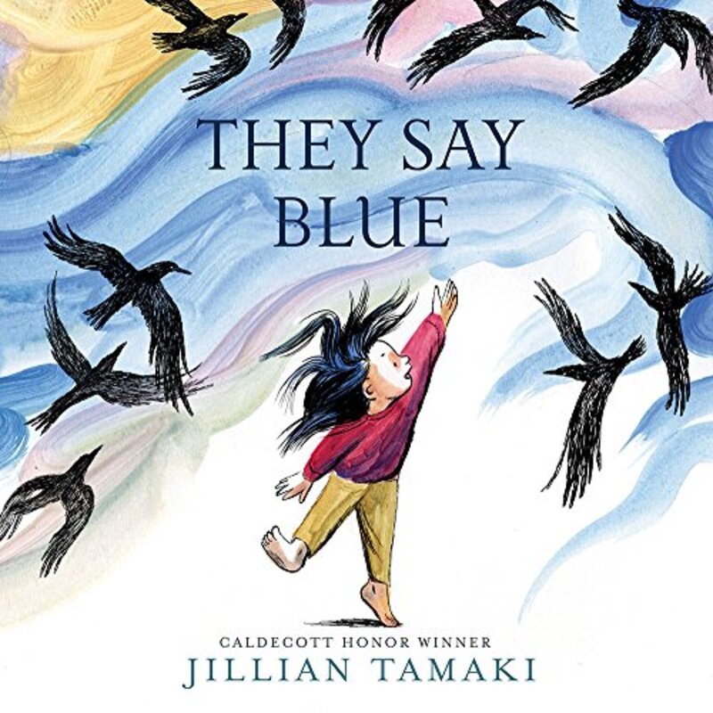 Book cover for "They Say Blue" by Jillian Tamaki