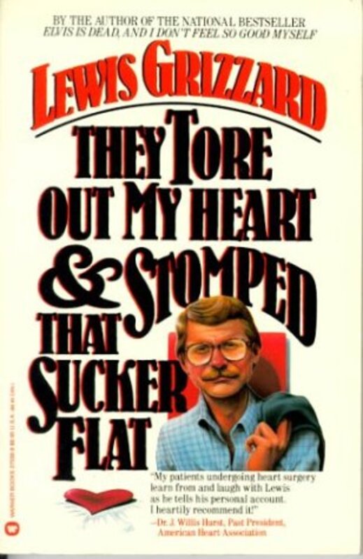 Book cover for "They Tore Out My Heart and Stomped That Sucker Flat" by Lewis Grizzard