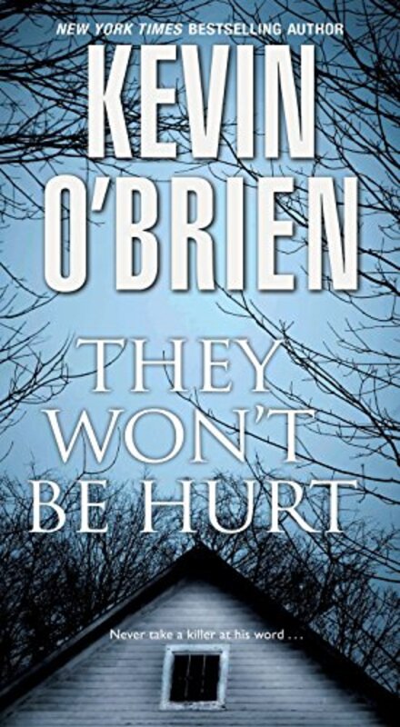Book cover for "They Won't Be Hurt" by Kevin O'Brien