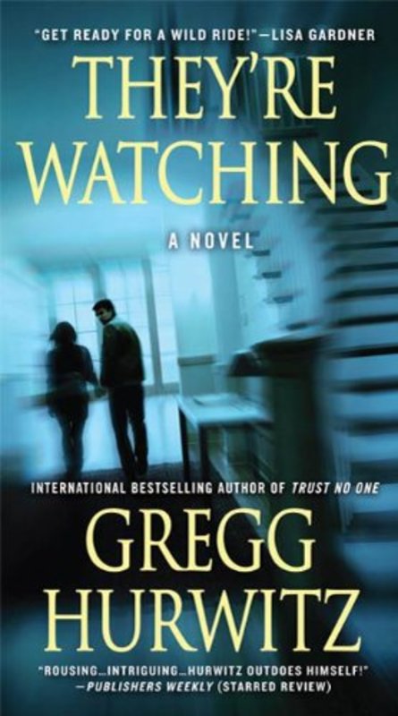 Book cover for "They're Watching" by Gregg Hurwitz