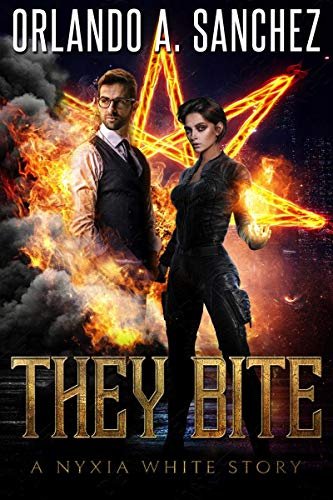 Book cover for "They Bite" by Orlando A Sanchez