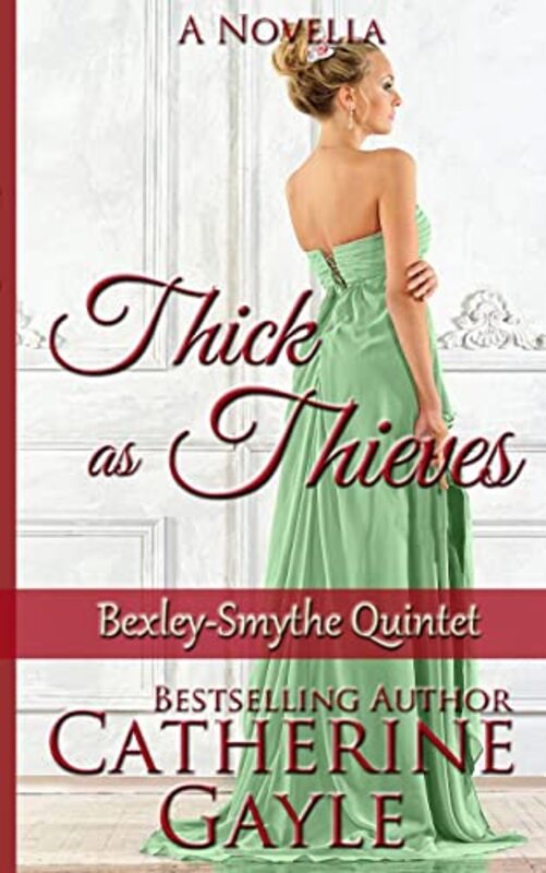 Book cover for "Thick as Thieves" by Catherine Gayle